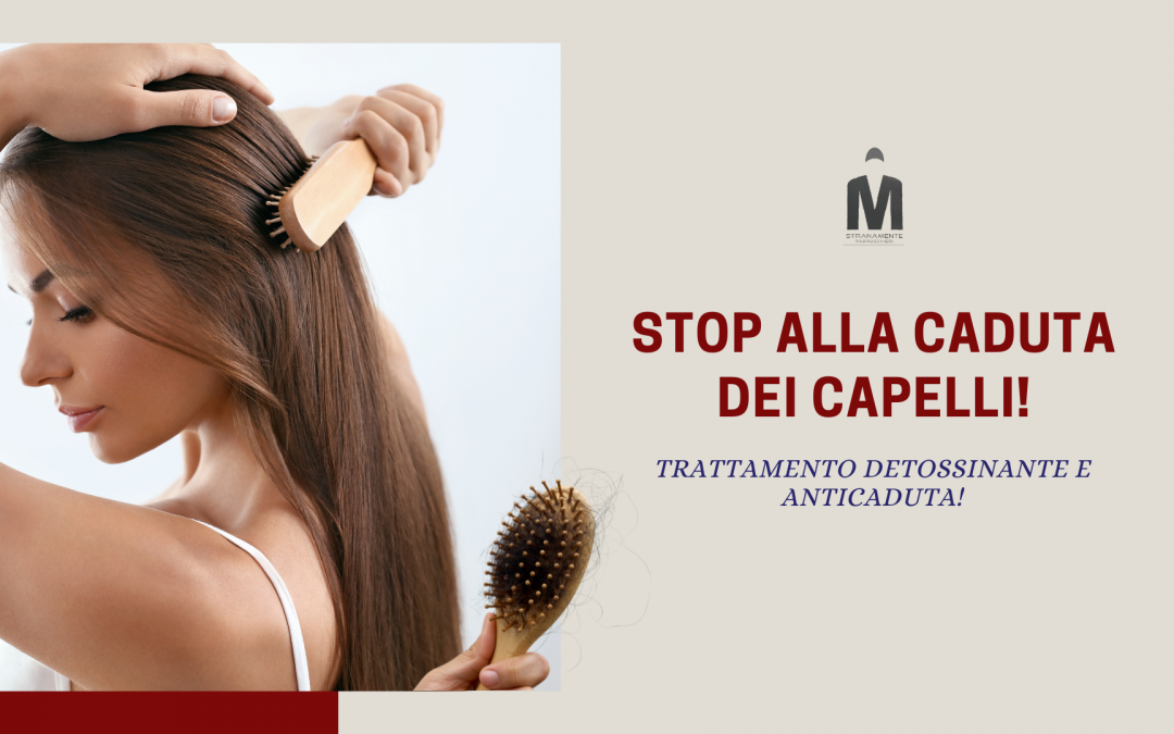 La caduta dei capelli: un fenomeno naturale da conoscere e trattare con cura
